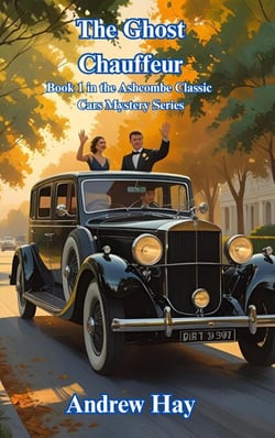 The Ghost Chauffeur - Ashcombe Classic Motors Works Cozy Mystery Series, #1