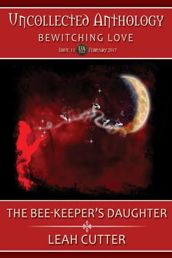The Bee-Keeper's Daughter - Uncollected Anthology, #11