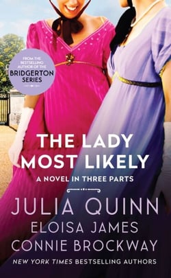 The Lady Most Likely... - A Novel in Three Parts