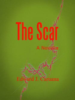 The Scar - A Novella