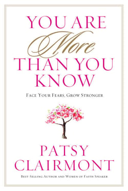 You Are More Than You Know - Face Your Fears, Grow Stronger