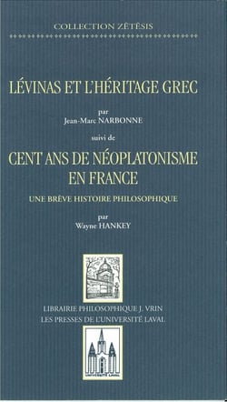 Lévinas et héritage grec, suivi de cent ans - Une brève histoire philosophique