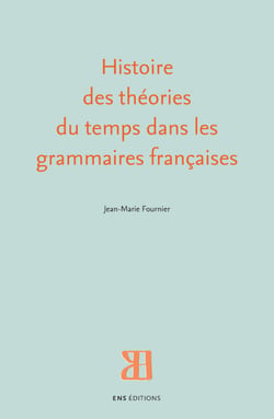 Histoire des théories du temps dans les grammaires françaises