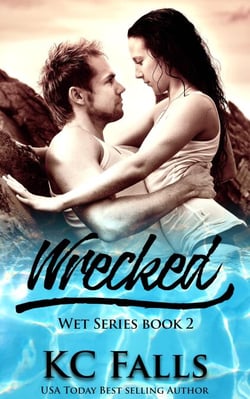Wrecked - WET, #2