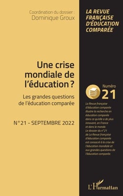 Une crise mondiale de l'éducation ? - Les grandes questions de l'éducation comparée