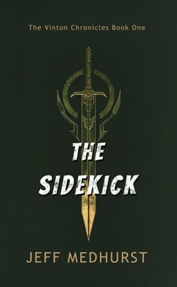 The Sidekick - The Vinton Chronicles, #1