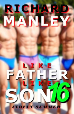 Like Father Like Son Book 16: Indian Summer - Like Father Like Son, #16
