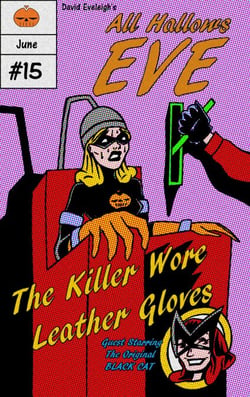 All Hallows Eve: The Killer Wore Leather Gloves - All Hallows Eve, #15
