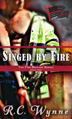 Singed by Fire - The Fire Brigade, #2