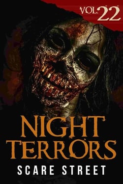 Night Terrors Vol. 22: Short Horror Stories Anthology - Night Terrors, #22
