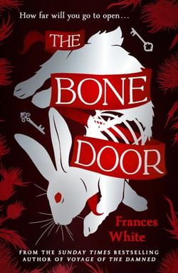 The Bone Door - The darkly atmospheric novel from the Sunday Times bestselling author of Voyage of The Damned