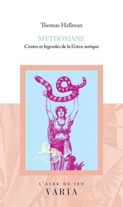 Mythomane - Contes et légendes de la Grèce antique