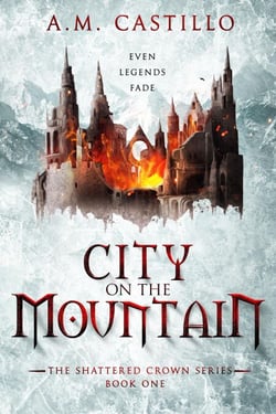 City on the Mountain - The Shattered Crown, #1