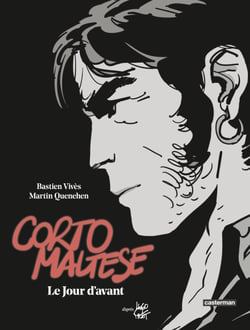 Corto Maltese (Tome 18) - Le Jour d'avant (édition enrichie noir et blanc)