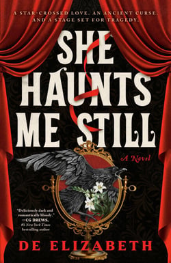 She Haunts Me Still - A Novel