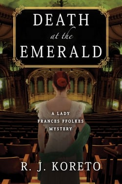 Death at the Emerald - A Lady Frances Ffolkes Mystery