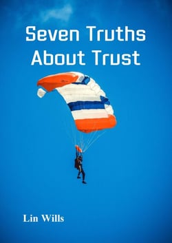 Seven Truths About Trust
