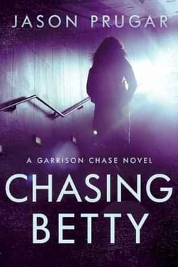 Chasing Betty - Garrison Chase, #1