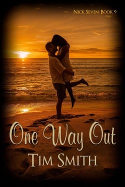 One Way Out - Nick Seven, #9