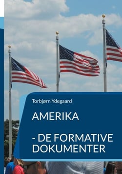 Amerika - - de formative dokumenter