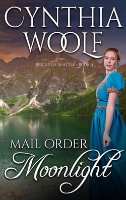 Mail Order Moonlight - Brides of Seattle, #4
