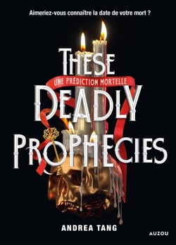 These Deadly Prophecies