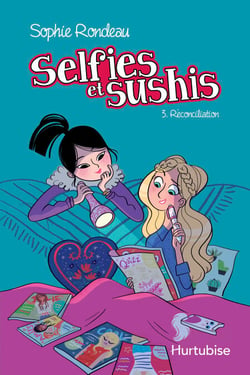 Selfies et sushis T3 - Réconciliation