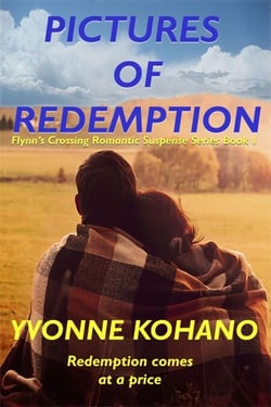 Pictures of Redemption - Flynn's Crossing Romantic Suspense, #1