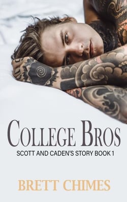 College Bros:Scott and Caden's Story - College Bros, #1