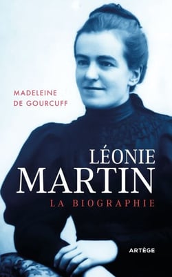 Léonie Martin - La biographie