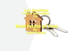 Lee Hacklyn Private Investigator in Real Estate of Fear - Lee Hacklyn, #1