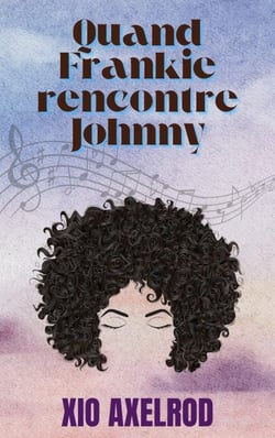 Quand Frankie rencontre Johnny - Frankie et Johnny, #1