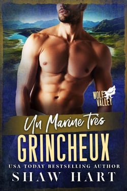 Un Marine très grincheux - Wolf Valley: Grumps, #6