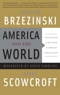 America and the World - Conversations on the Future of American Foreign Policy