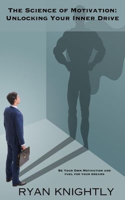 The Science of Motivation: Unlocking Your Inner Drive