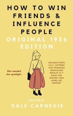 How to Win Friends and Influence People