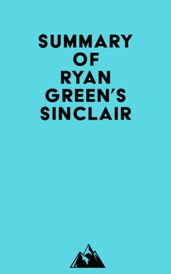 Summary of Ryan Green's Sinclair
