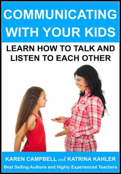 Communicating With Your Kids: Learn How to Talk and Listen to Each Other - Positive Parenting, #4