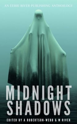 Midnight Shadows - Tales From the River, #1