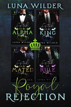 Royal Rejection: The Complete Series - Royal Rejection, #6