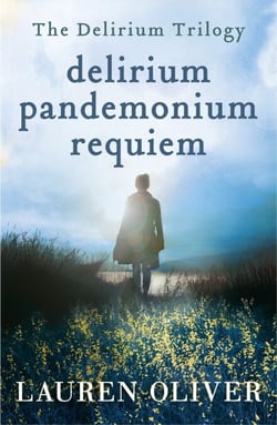 Delirium Trilogy - Delirium, Pandemonium, Requiem
