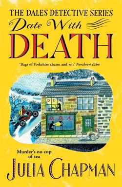 Date with Death - A Cosy Murder Mystery Full of Yorkshire Wit and Warmth