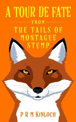 A Tour de Fate - THE TAILS OF MONTAGUE STUMP, #1