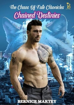 Chained Destinies - The Chaos Of Fate Chronicles, #2