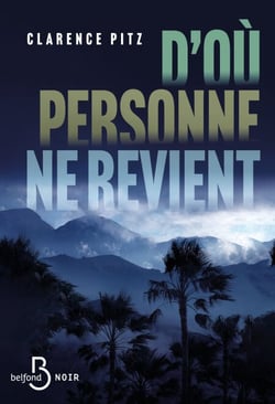 D'où personne ne revient - Un thriller envoûtant sur une île interdite