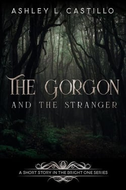 The Gorgon and the Stranger - The Bright One Series