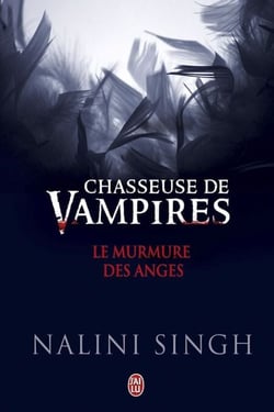 Chasseuse de vampires - Le murmure des anges