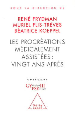 Les Procréations médicalement assistées : vingt ans après - Colloque Gypsy III