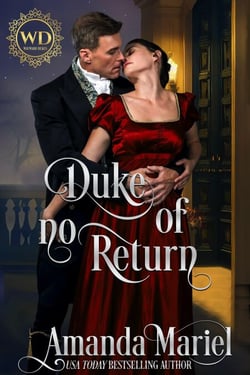 Duke of no Return - Wayward Dukes' Alliance, #23