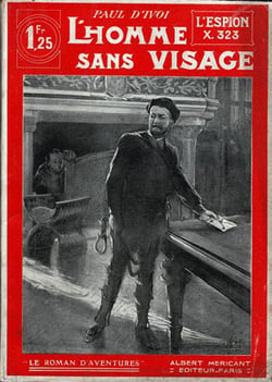 L'Espion X. 323. Volume 1 : L'Homme sans visage - Volume 1 : L'Homme sans visage